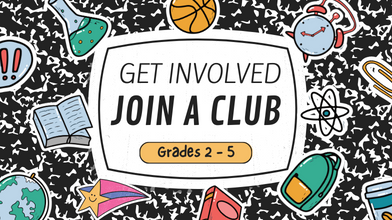  Get Involved! Join a club. Grades 2 - 5 on a composition notebook background. 